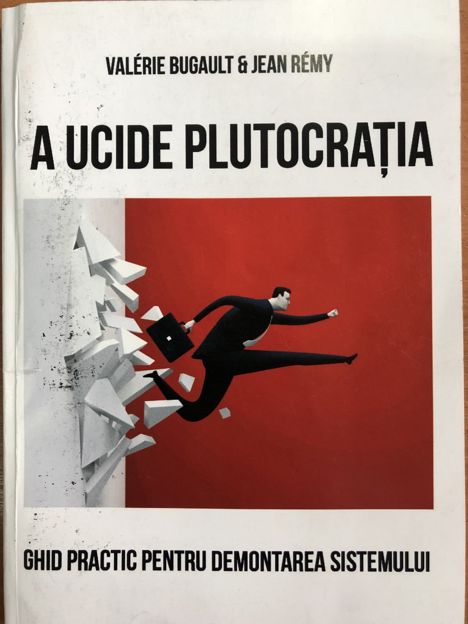 Coperta cărții A ucide Plutocrația