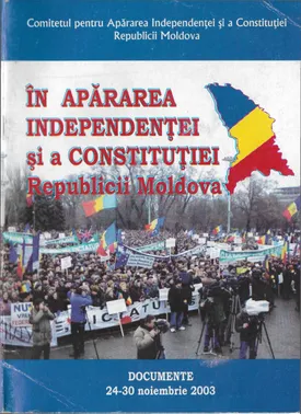 Couverture de În Apărarea Independenței și a Constituției Republicii Moldova