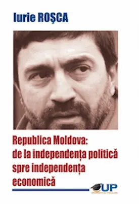 Coperta cărții Республика Молдова: от политической – к экономической независимости